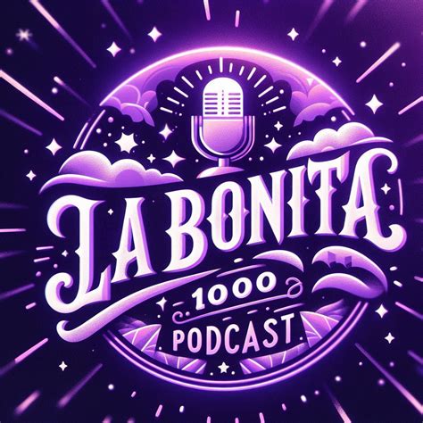 la bonita1000|La bonita 1000 potcast oficial Reels